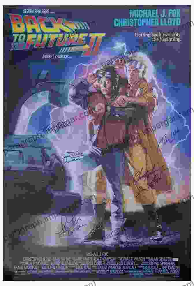 A Movie Poster For Back To The Future, Featuring Michael J. Fox And Christopher Lloyd The Essentials Vol 2: 52 More Must See Movies And Why They Matter (Turner Classic Movies)