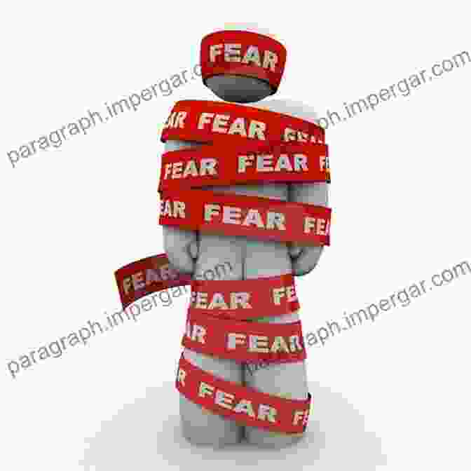 A Person Frozen In Fear, Symbolizing The Paralyzing Effect Of Fear On Our Lives Fearless : Having The Courage It Takes To Stand Face To Face With Your Fear