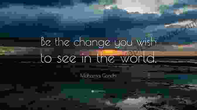 A Quote From [Author's Name]: 'Be The Change You Wish To See In The World.' LIFE Anne Frank: The Diary At 70: Her Life And Her Legacy