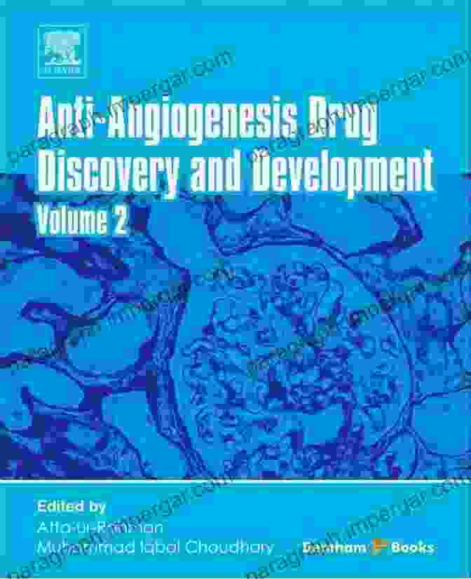 Anti Angiogenesis Drug Discovery And Development Anti Angiogenesis Drug Discovery And Development Volume 4