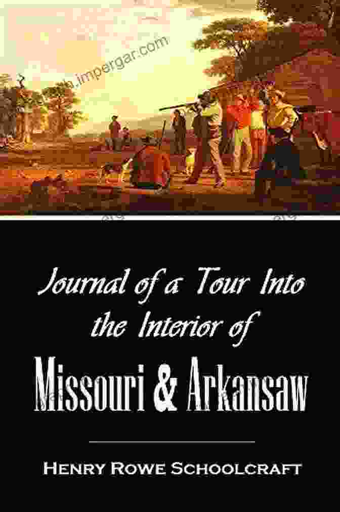 Book Cover Of 'Journal Of Tour Into The Interior Of Missouri And Arkansaw 1818 1819' Journal Of A Tour Into The Interior Of Missouri And Arkansaw 1818 1819