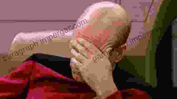 Captain Picard's Iconic Facepalm, A Humorous Expression Of Exasperation. The Definitive Star Trek Trivia Book: Volume II