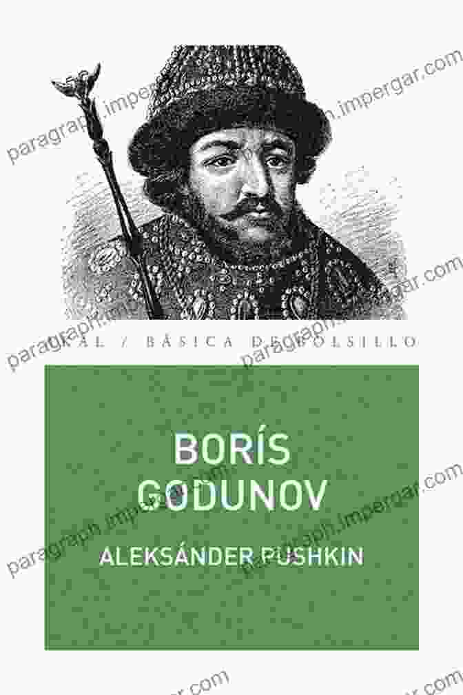 Cover Of 'Boris Godunov' By Alexander Pushkin Boris Godunov Little Tragedies And Others: The Complete Plays (Vintage Classics)