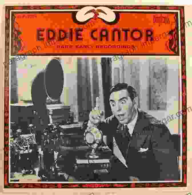 Eddie Cantor Musicmakers Of Network Radio: 24 Entertainers 1926 1962