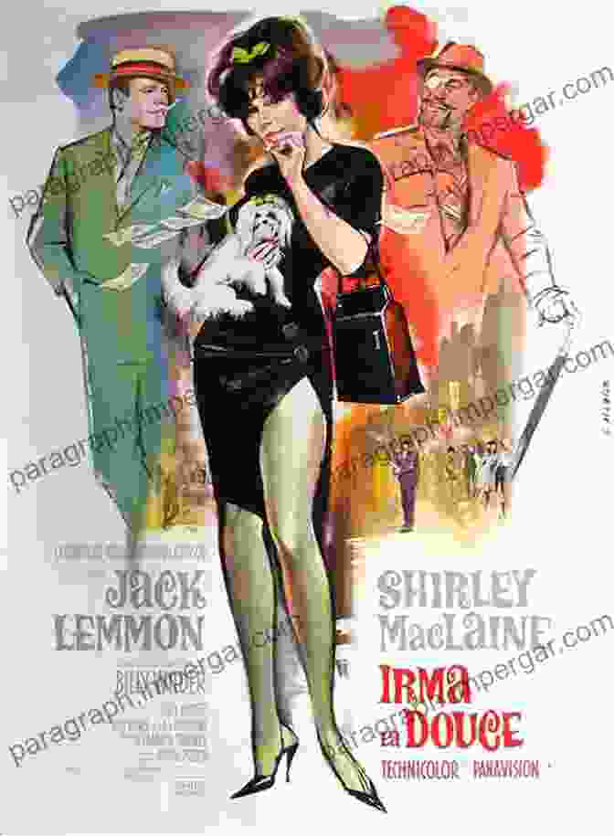 Irma La Douce Film: The Unseen Postscriptums Irma La Douce (Film No Shows Postscriptums : Hermit S Confessions)