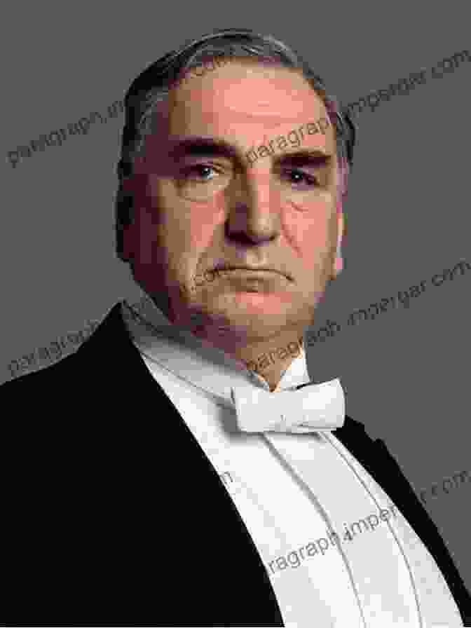 Mr. Carson, The Loyal And Wise Butler From Downton Abbey The Wit And Wisdom Of Downton Abbey (The World Of Downton Abbey)