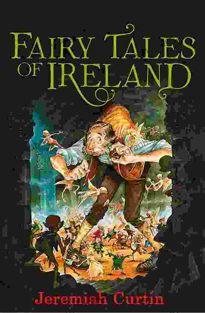 Myths and Folk Lore of Ireland by Jeremiah Curtin Illustrated Edition