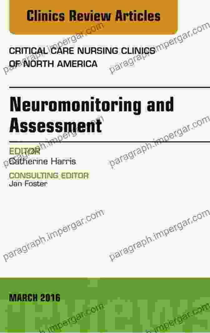 Neonatal Nursing: An Issue Of Critical Care Nursing Clinics Of North America Neonatal Nursing An Issue Of Critical Care Nursing Clinics Of North America (The Clinics: Nursing 30)