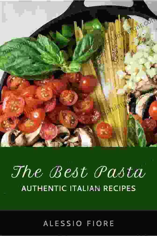 Pasta: The Essential Cookbook Cover Image, Featuring A Vibrant Display Of Various Pasta Shapes And Ingredients Pasta Milo John A Coxhead