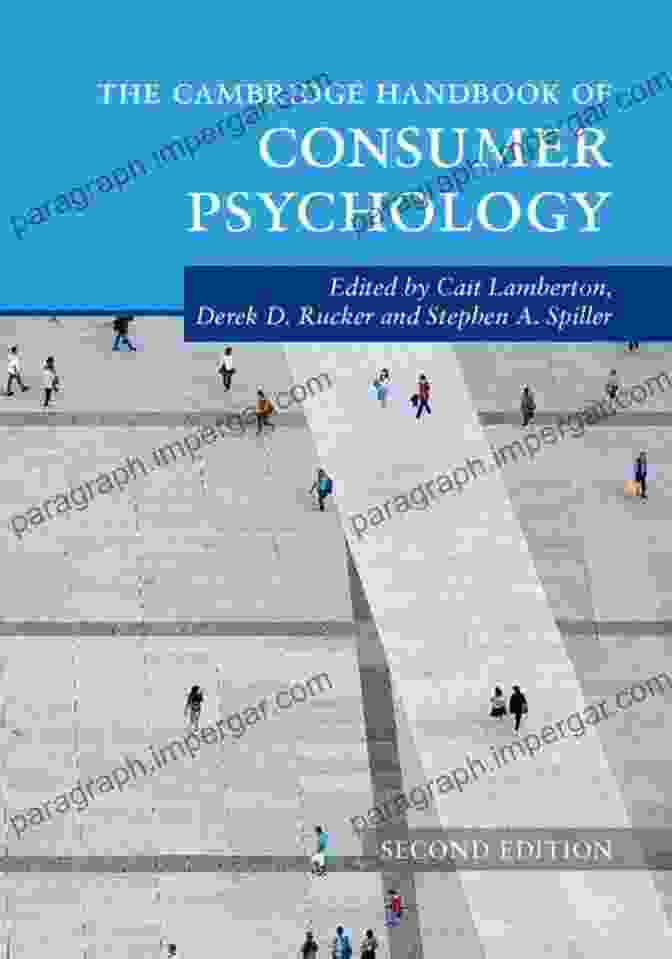 The Cambridge Handbook Of Consumer Psychology Book Cover With Colorful Shopping Cart And Brain Imagery The Cambridge Handbook Of Consumer Psychology (Cambridge Handbooks In Psychology)