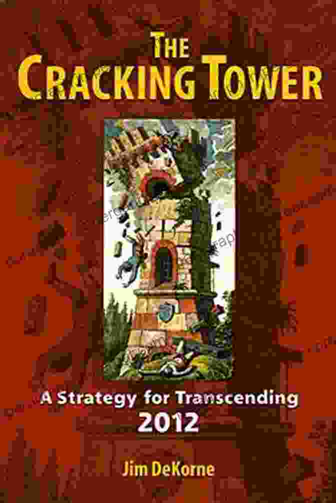 The Cracking Tower Strategy Book Cover The Cracking Tower: A Strategy For Transcending 2024