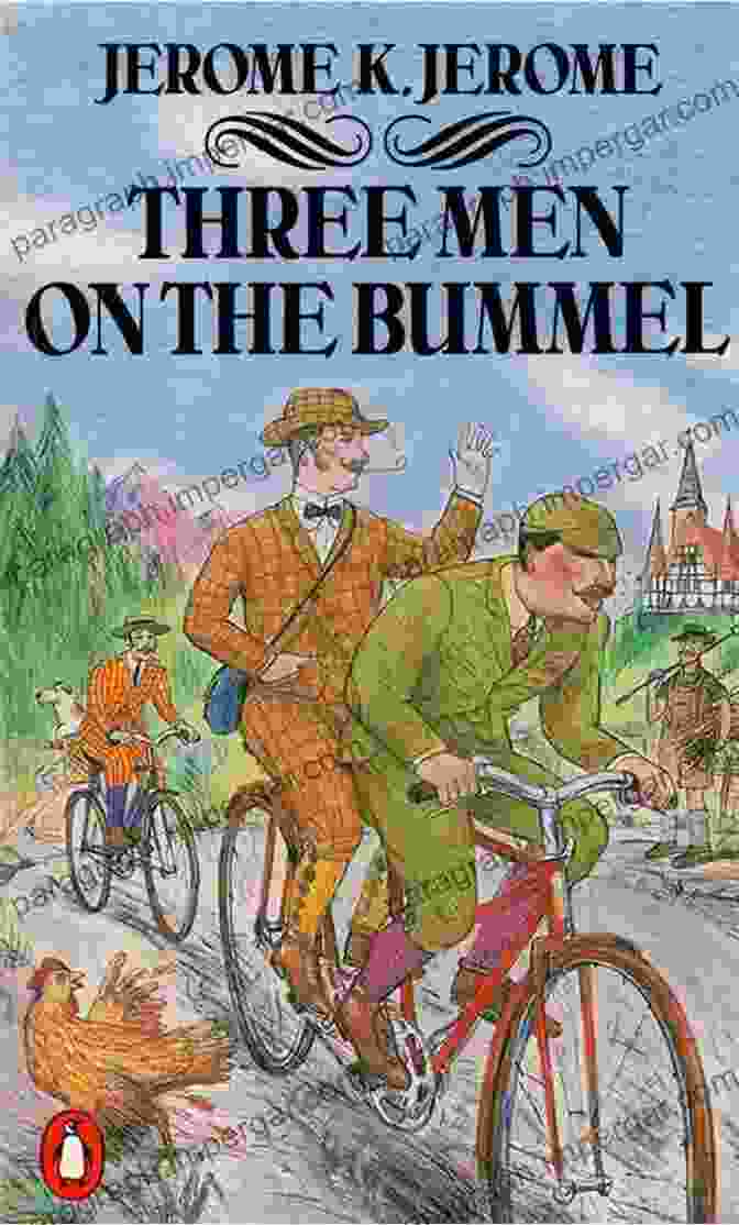 Three Men On The Bummel By Jerome K. Jerome Three Men On The Bummel