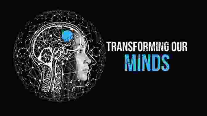 Transforming The Human Brain From Ordinary To Extraordinary Train Your Brain: Turn The Brain You Have Into The One You Deserve