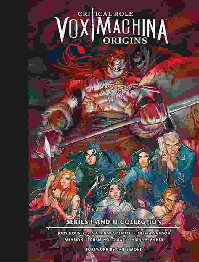 Vox Machina Origins Library Edition Book Cover Featuring The Vox Machina Crew In Various Poses Critical Role: Vox Machina Origins Library Edition: I II Collection