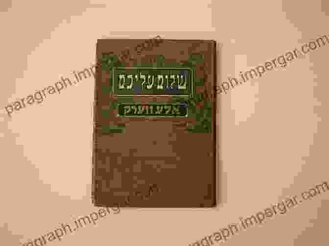 Yiddish Books By Sholem Aleichem, Isaac Bashevis Singer, And Chaim Grade Yiddish: Biography Of A Language