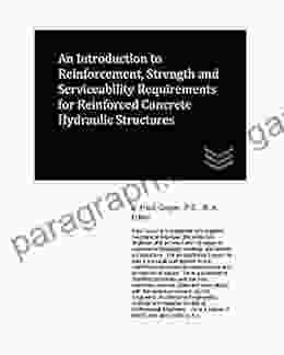 An Introduction to Reinforcement Strength and Serviceability Requirements for Reinforced Concrete Hydraulic Structures (Dams and Hydroelectric Power Plants)