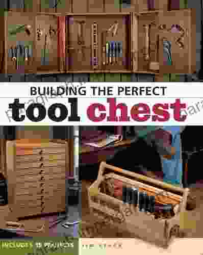 Building The Perfect Tool Chest