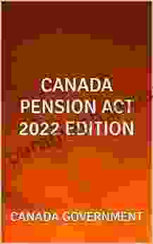 CANADA PENSION ACT 2024 EDITION