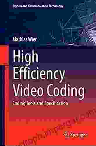 High Efficiency Video Coding: Coding Tools and Specification (Signals and Communication Technology)