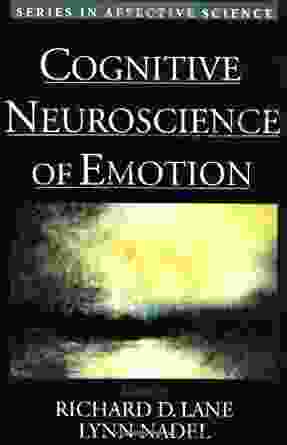 Cognitive Neuroscience Of Emotion (Series In Affective Science)