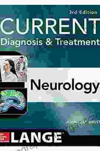 CURRENT Diagnosis Treatment Neurology Third Edition (Current Diagnosis And Treatment 3)