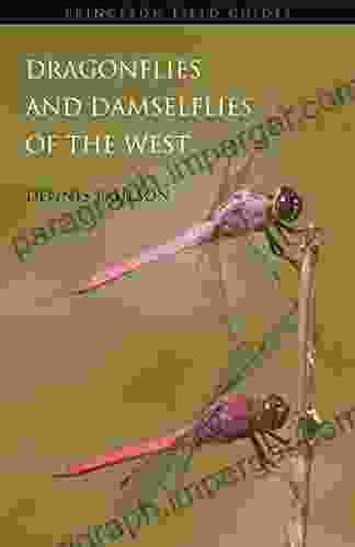 Dragonflies And Damselflies Of The West (Princeton Field Guides 47)