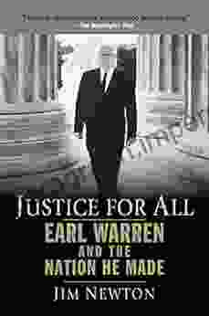 Justice For All: Earl Warren And The Nation He Made