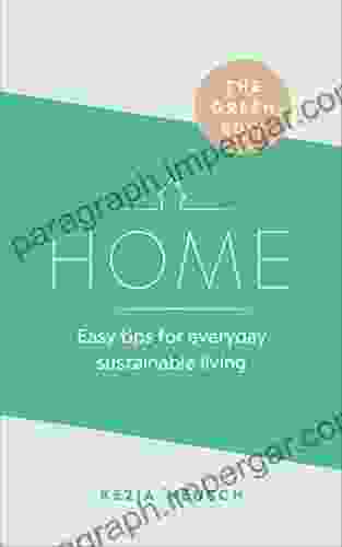 The Green Edit: Home: Easy tips for everyday sustainable living