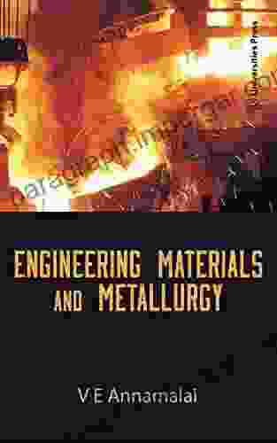 Engineering Materials And Metallurgy Jillian Shields