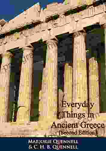 Everyday Things In Ancient Greece Second Edition