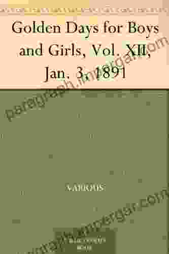 Golden Days For Boys And Girls Vol XII Jan 3 1891