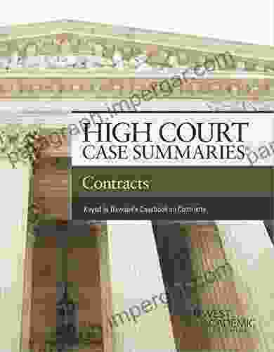 High Court Case Summaries On Contracts (Keyed To Dawson Harvey Henderson And Baird)