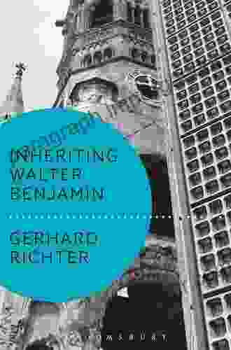 Inheriting Walter Benjamin (Walter Benjamin Studies)