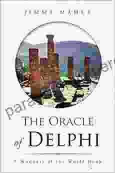 The Oracle Of Delphi (A Wonders Of The World Book)