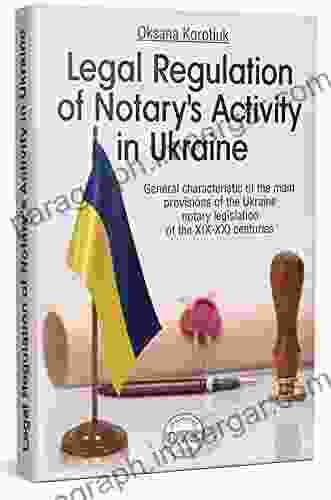 Notary Book: Law Of Ukraine On Notariate Notary Public Law History Of Ukrainian Notariate : General Characteristics Of The Main Provision