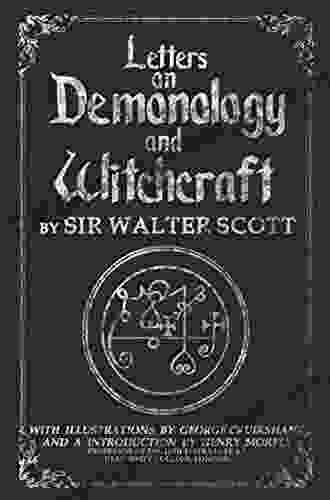 Letters On Demonology And Witchcraft (Illustrated)