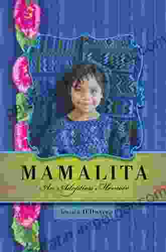 Mamalita: An Adoption Memoir Jessica O Dwyer