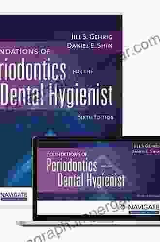 Foundations of Periodontics for the Dental Hygienist