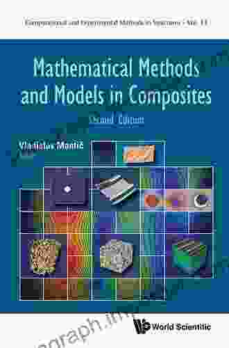 Mathematical Methods And Models In Composites (Computational And Experimental Methods In Structures 5)