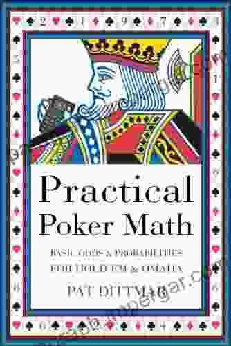 Practical Poker Math: Basic Odds And Probabilities For Hold Em And Omaha