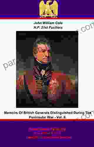 Memoirs Of British Generals Distinguished In The Peninsular War Vol II