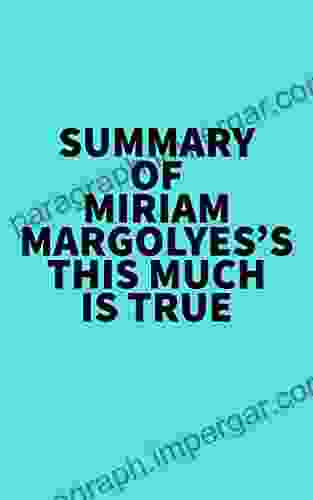 Summary Of Miriam Margolyes S This Much Is True