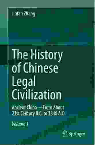 The History Of Chinese Legal Civilization: Modern And Contemporary China (From 1840 )