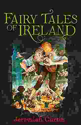 Myths and Folk lore of Ireland by Jeremiah Curtin illustrated edition