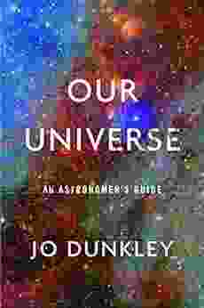 Our Universe: An Astronomer s Guide