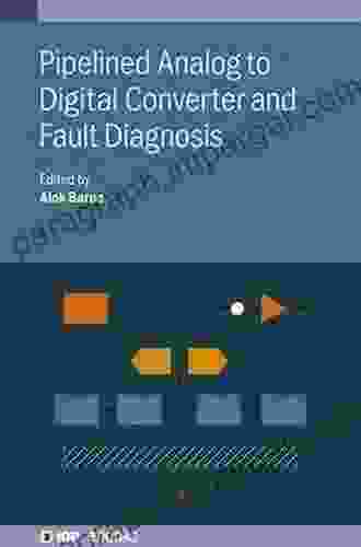 Pipelined Analog To Digital Converter And Fault Diagnosis (IOP Ebooks)