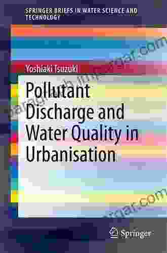 Pollutant Discharge and Water Quality in Urbanisation (SpringerBriefs in Water Science and Technology)