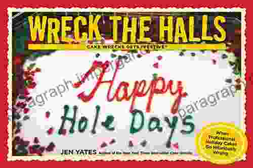 Wreck The Halls: Cake Wrecks Gets Festive