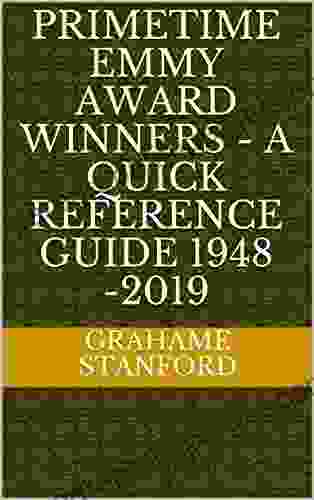 Primetime Emmy Award Winners A Quick Reference Guide 1948 2024