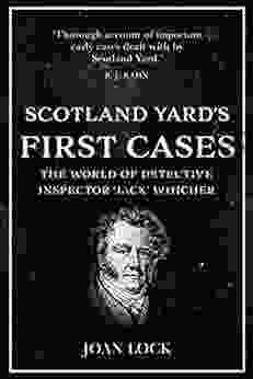 Scotland Yard S First Cases Joan Lock